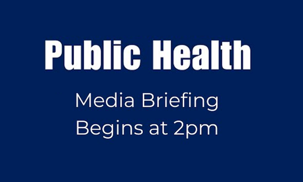 Ministry of Health to Give Public Health Briefing